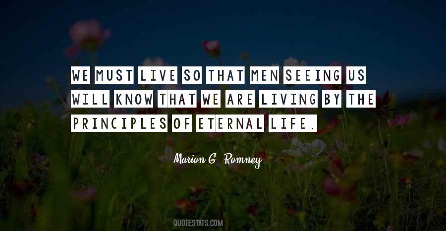 Living Life Eternal Quotes #1079792