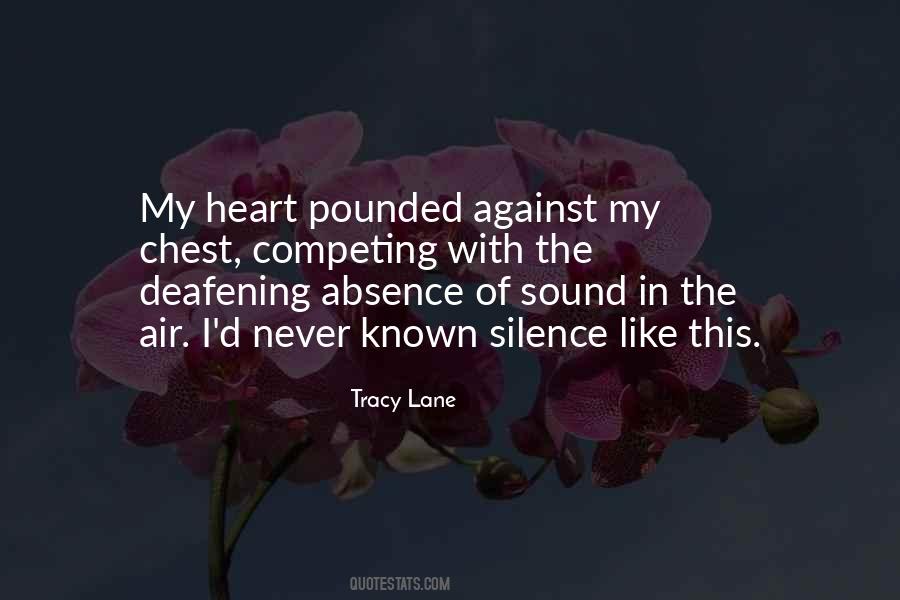 Silence With Love Quotes #27516