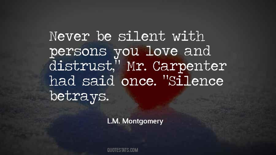 Silence With Love Quotes #679480