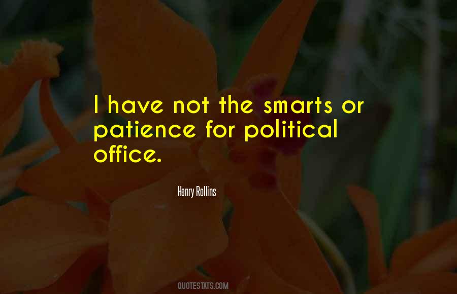 Political Office Quotes #1103389