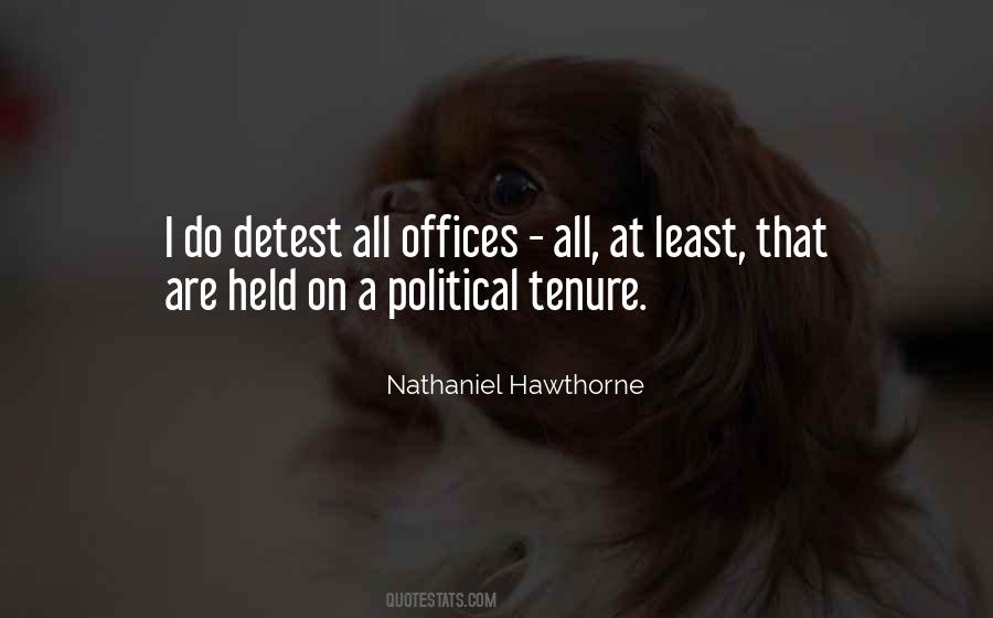 Political Office Quotes #1360038