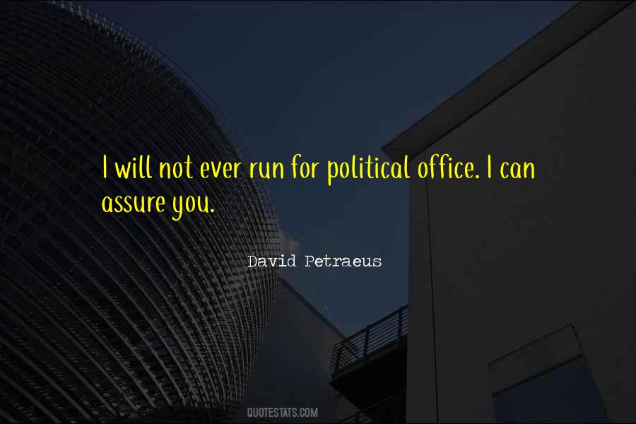 Political Office Quotes #1562179