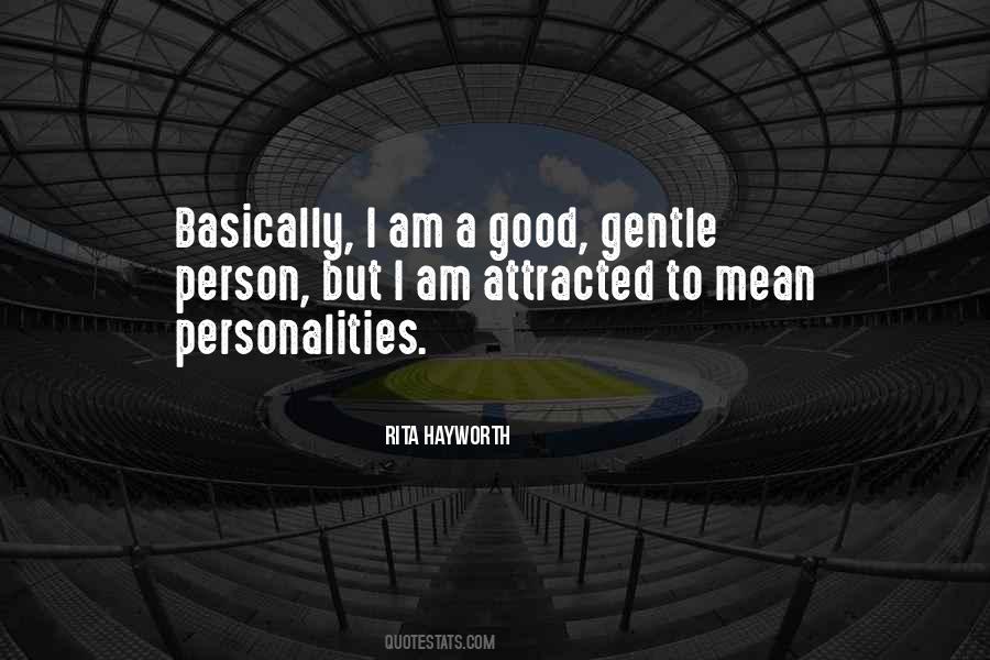 Gentle Person Quotes #374581