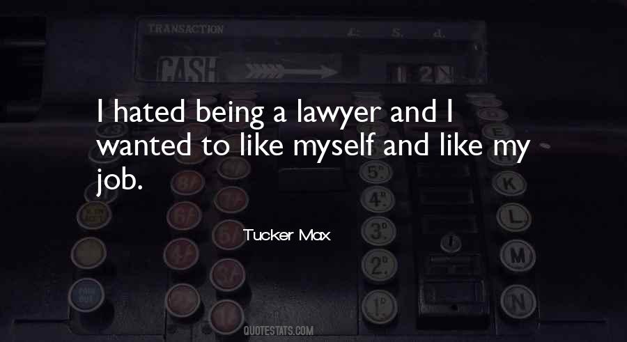 Being A Lawyer Quotes #445689