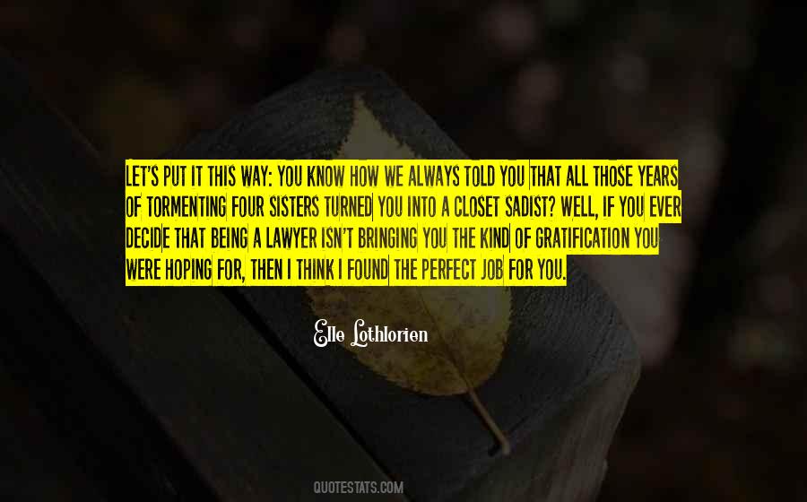 Being A Lawyer Quotes #613962