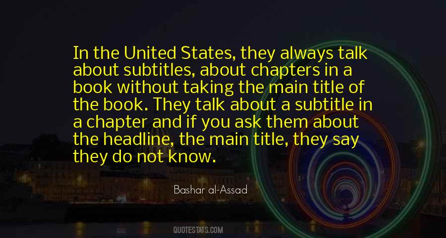 Bashar Assad Quotes #1243272