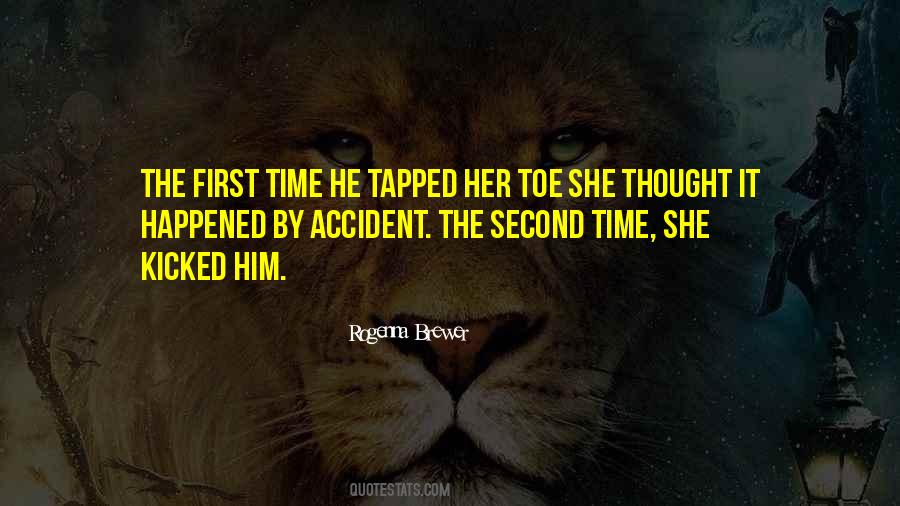 Accident That Happened Quotes #1074962