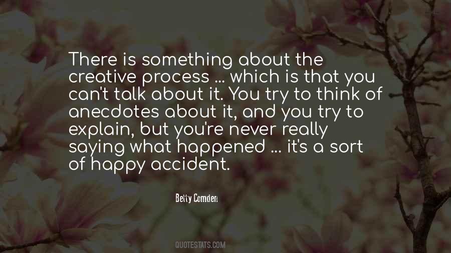 Accident That Happened Quotes #1180285