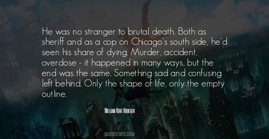 Accident That Happened Quotes #915075