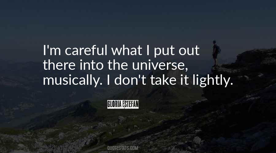 Take It Lightly Quotes #1066429