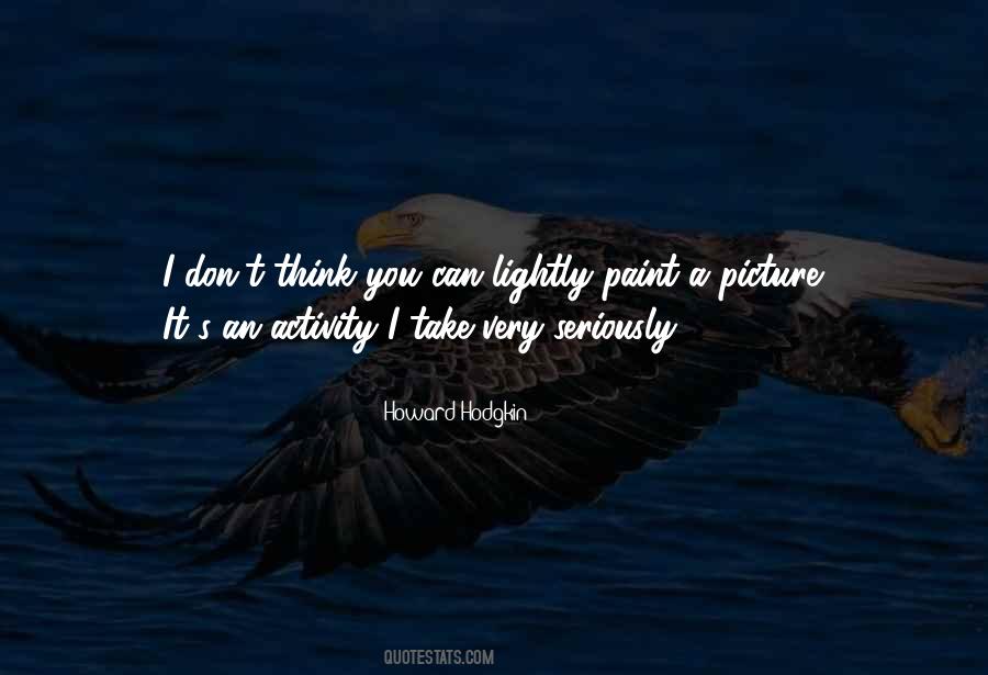 Take It Lightly Quotes #1720375