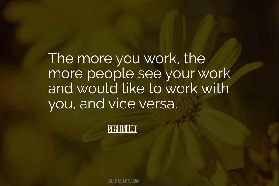 Work With You Quotes #1583292