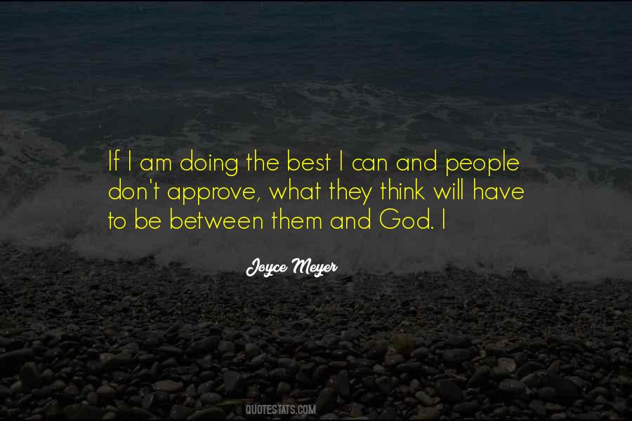 Doing The Best I Can Quotes #1569142