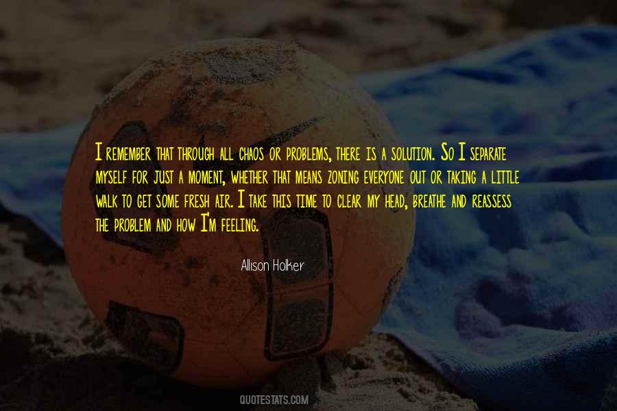 Taking A Moment Quotes #115562