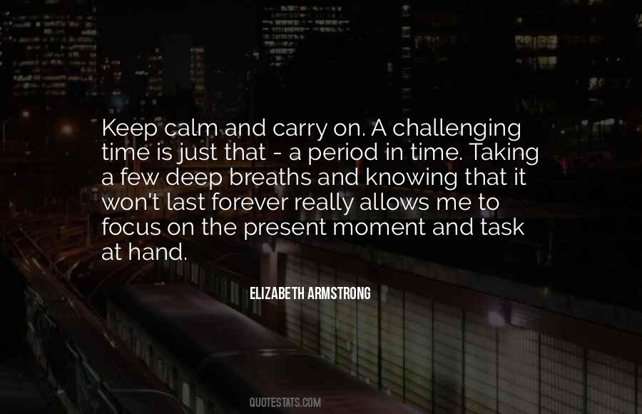 Taking A Moment Quotes #1491255