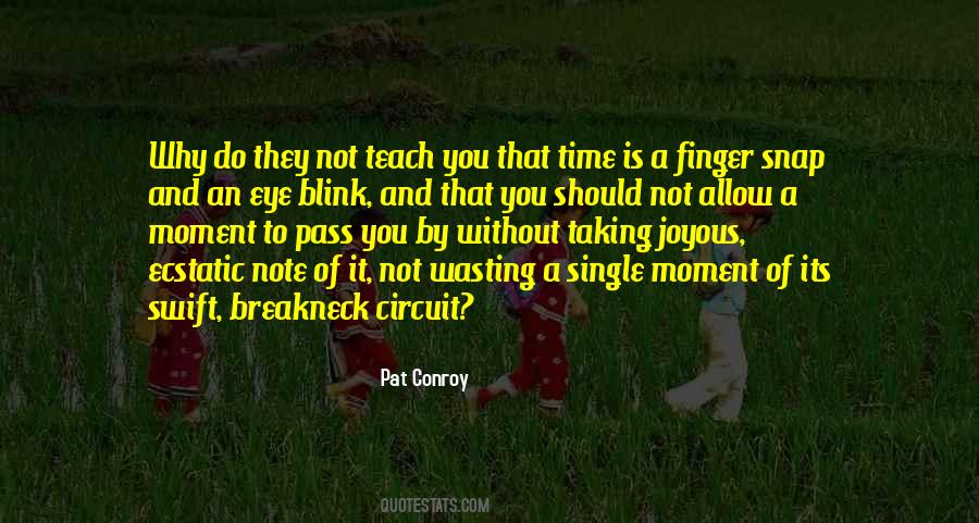 Taking A Moment Quotes #424232