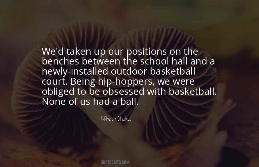 Basketball Court Quotes #1779912