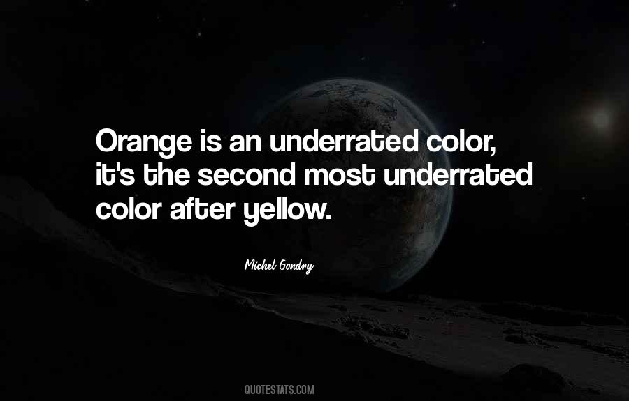 Yellow Orange Quotes #1632220