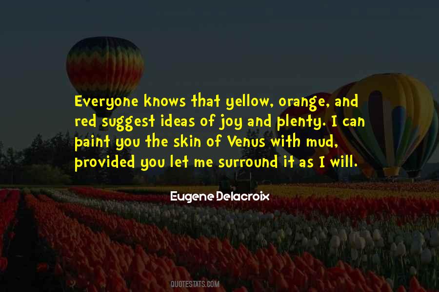 Yellow Orange Quotes #1632841