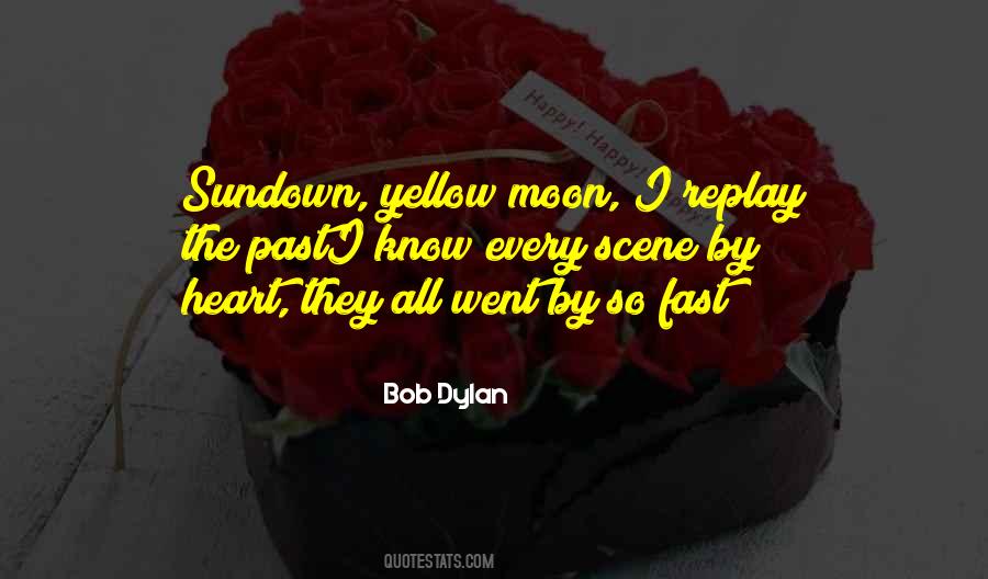 Yellow Moon Quotes #124551