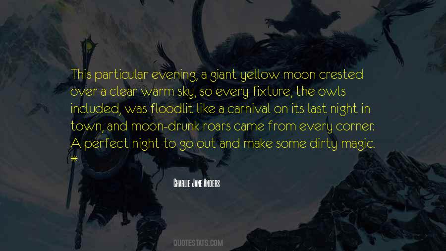 Yellow Moon Quotes #148229