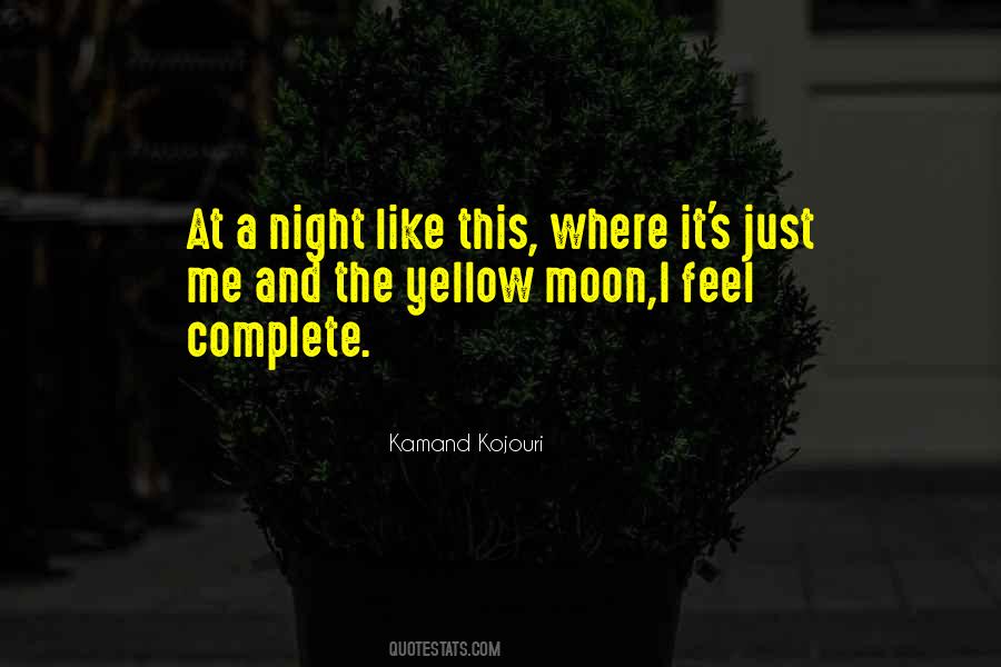 Yellow Moon Quotes #979639