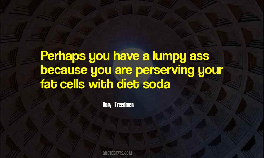 Fat Cells Quotes #1035027
