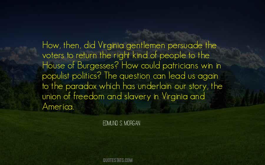 Burgesses Of Virginia Quotes #96298