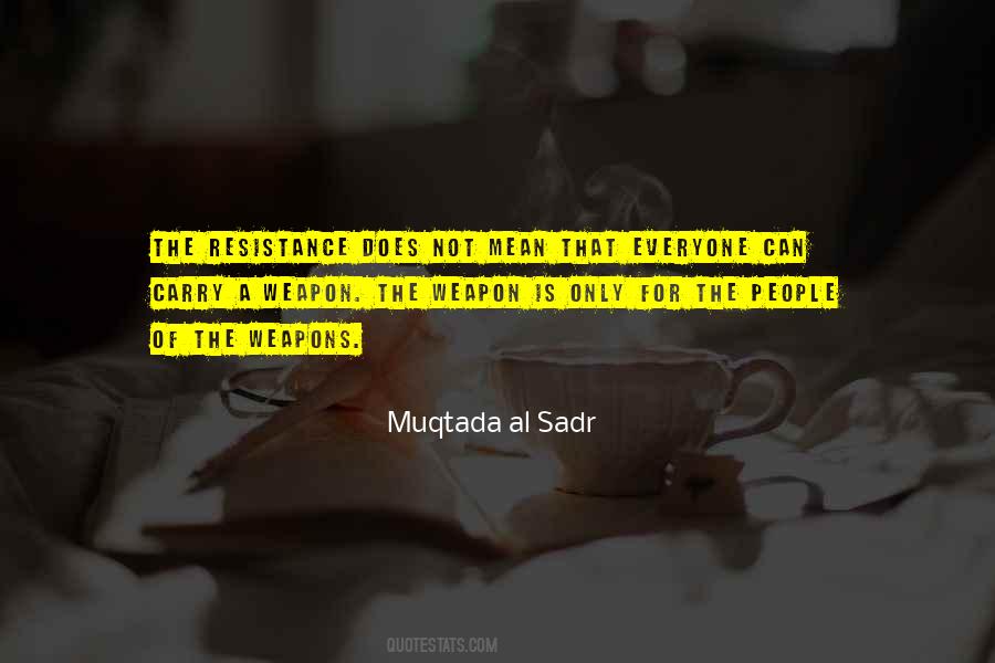 Muqtada Al Quotes #1681590