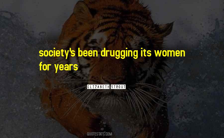 Drugging Women Quotes #414192