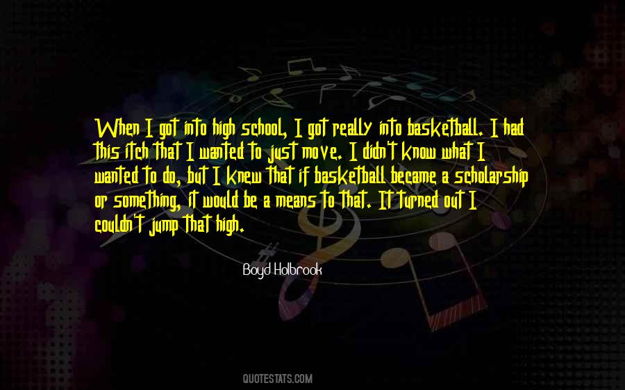Basketball Scholarship Quotes #1630793