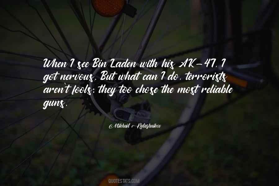 Kalashnikov Ak 47 Quotes #1341706