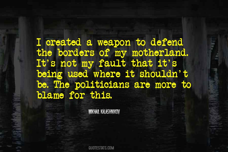 Kalashnikov Ak 47 Quotes #701939