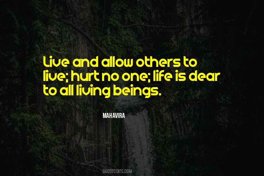 All Living Beings Quotes #1862997