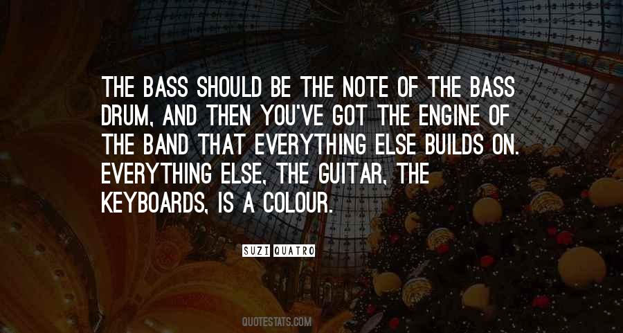 Bass Drum Quotes #1100455