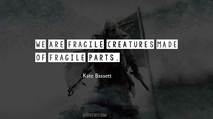 Bassett Quotes #1629825