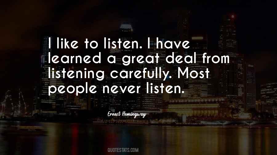 A Never Listen Quotes #385497