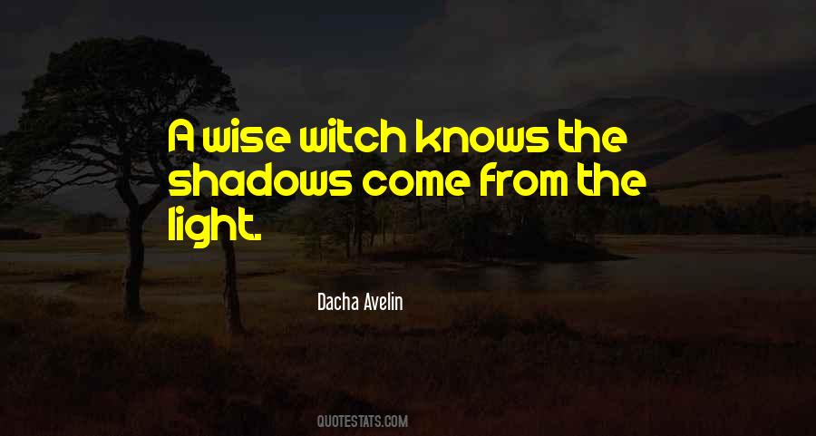 Witch Light Quotes #932826