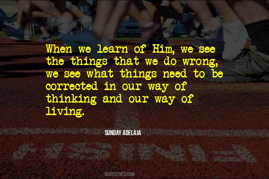 Learn By Living It Quotes #113149