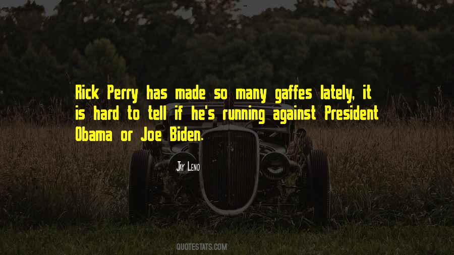 Gaffes Of Joe Quotes #1041856
