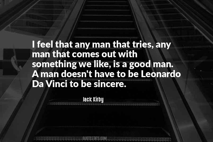 A Man That Tries Quotes #484500