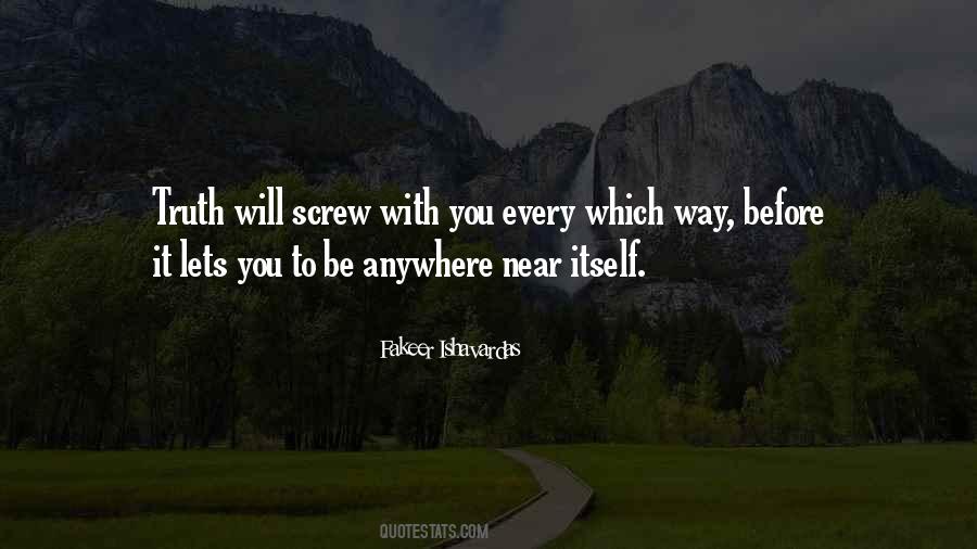 Every Which Way Quotes #465047