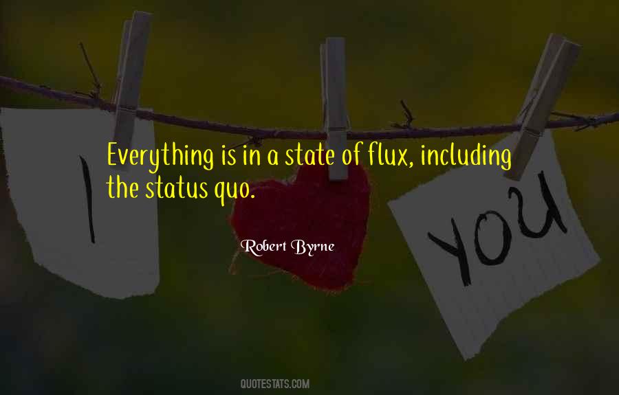 State Of Flux Quotes #1010559