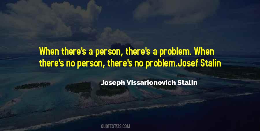 Vissarionovich Stalin Quotes #579932