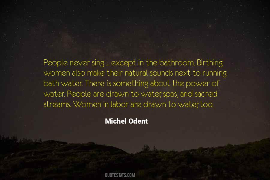 Bath Water Quotes #777112