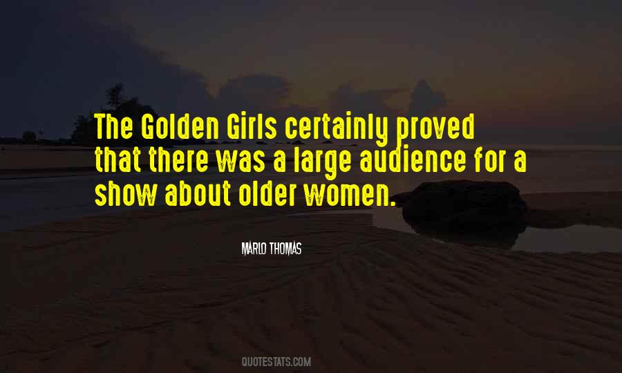 Golden Girls Quotes #1123247