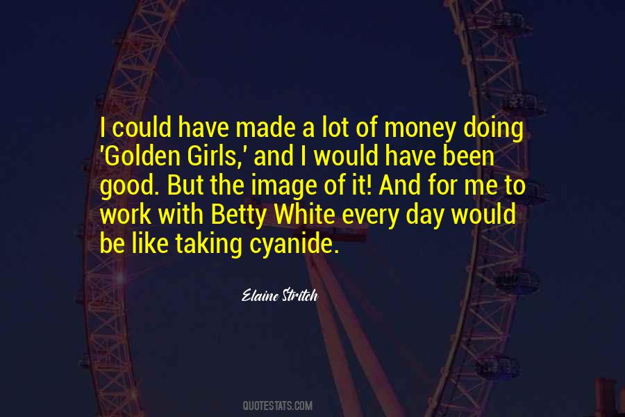 Golden Girls Quotes #149363