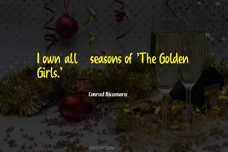 Golden Girls Quotes #815893