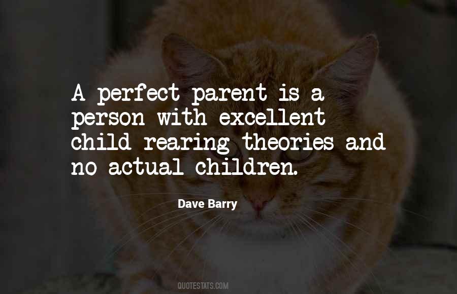 Perfect Parents Quotes #1577852