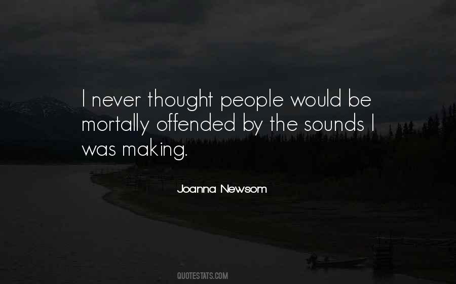 People Who Get Offended Quotes #200731